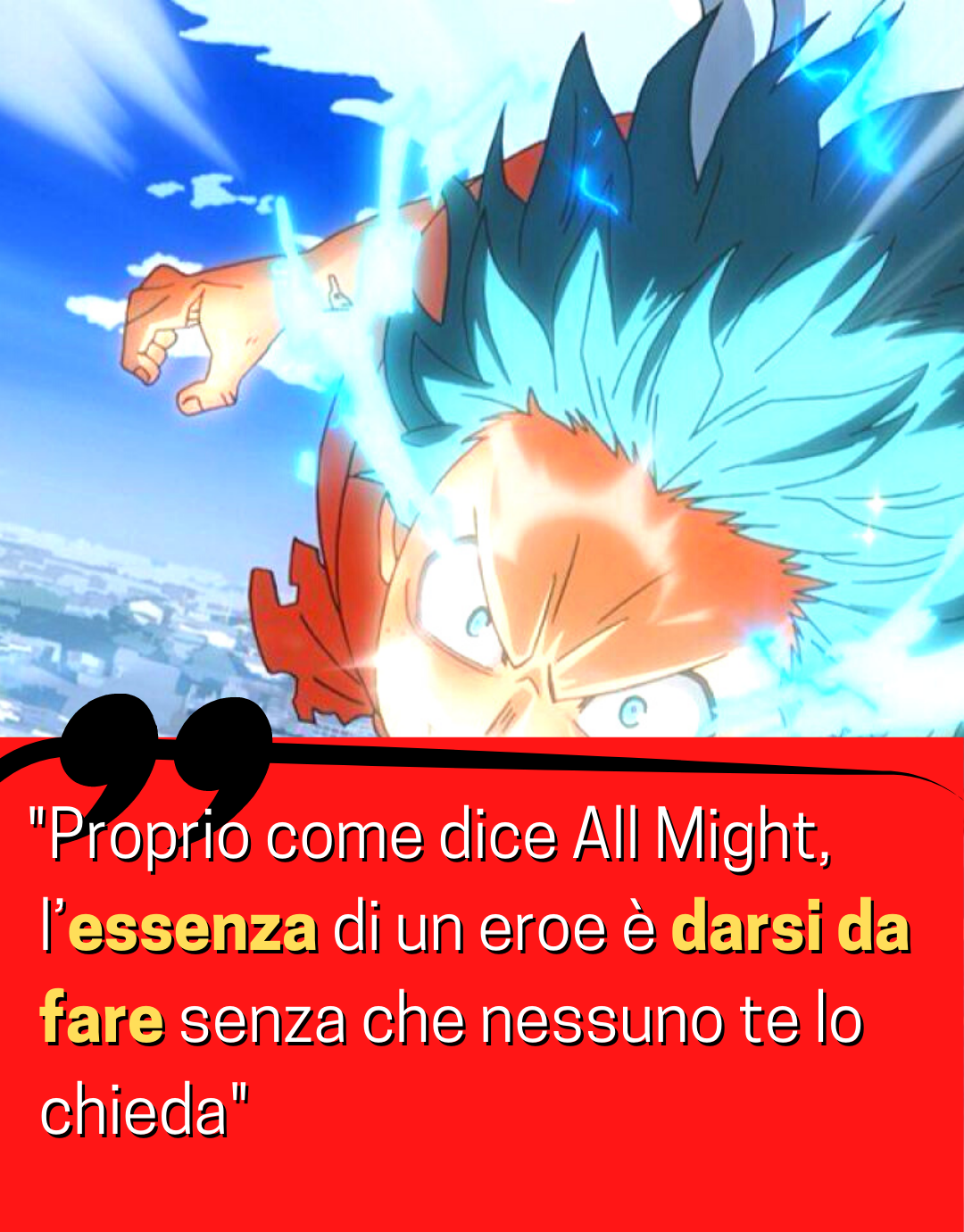 Citazioni-Izuku-Midoriya-Proprio-come-dice-All-Might-lessenza-di-un-eroe-e-darsi-da-fare-senza-che-nessuno-te-lo-chieda