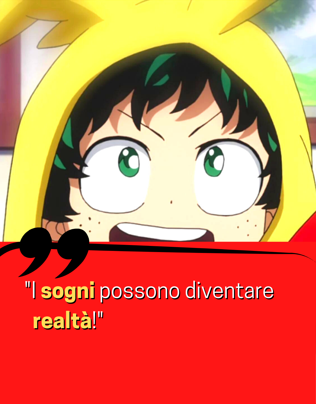 citazioni-izuku-midoriya-I-sogni-possono-diventare-realta