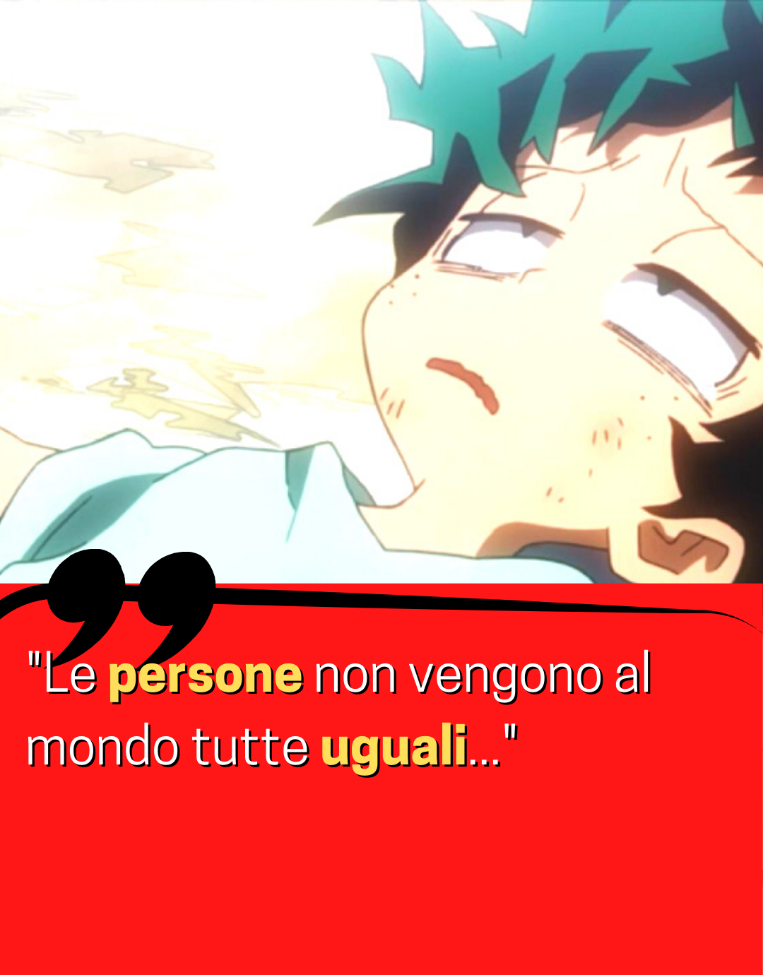 citazioni-izuku-midoriya-Le-persone-non-vengono-al-mondo-tutte-uguali