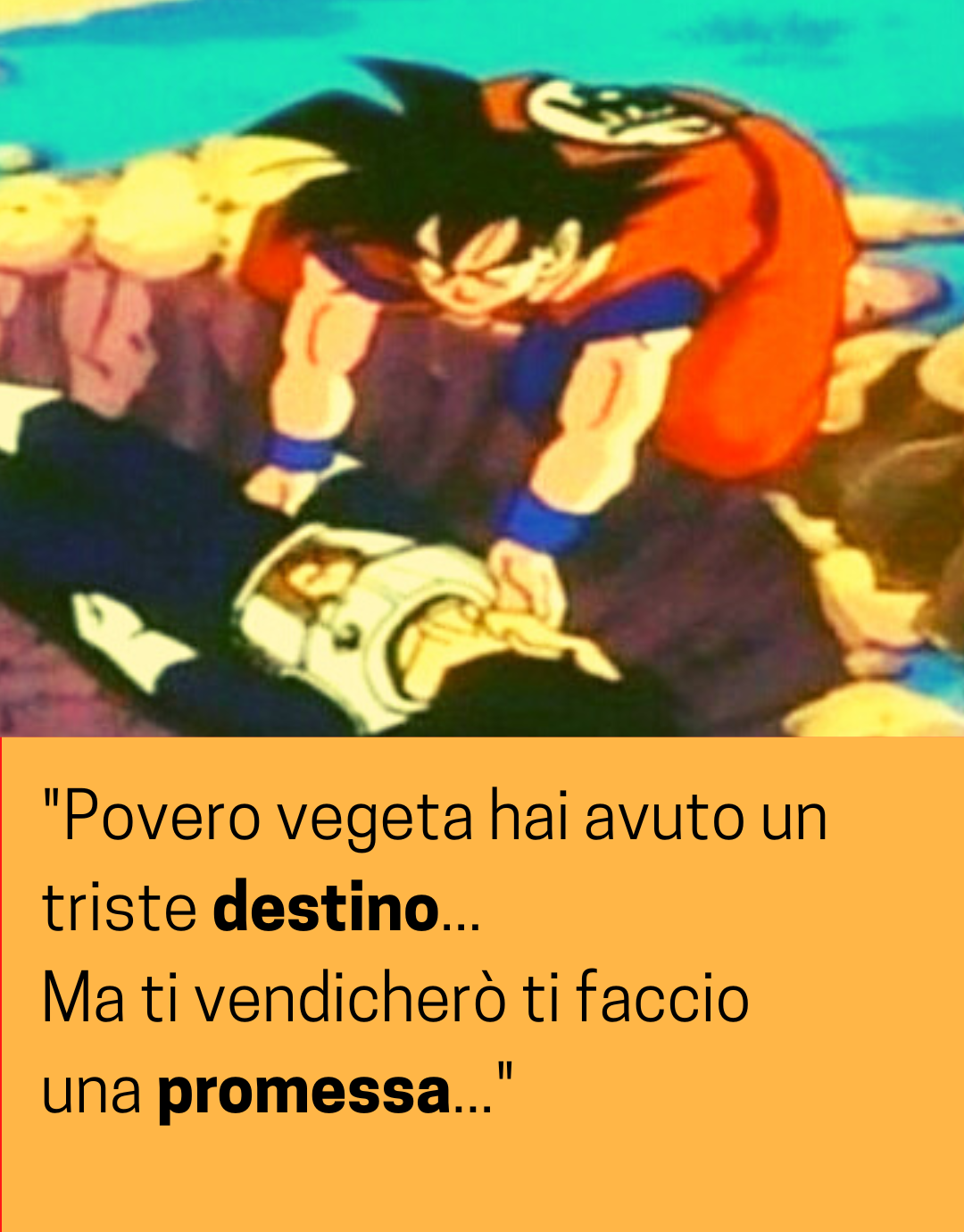 Citazioni Goku 10 frasi passate alla storia