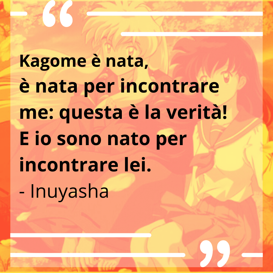 Citazioni Inuyasha