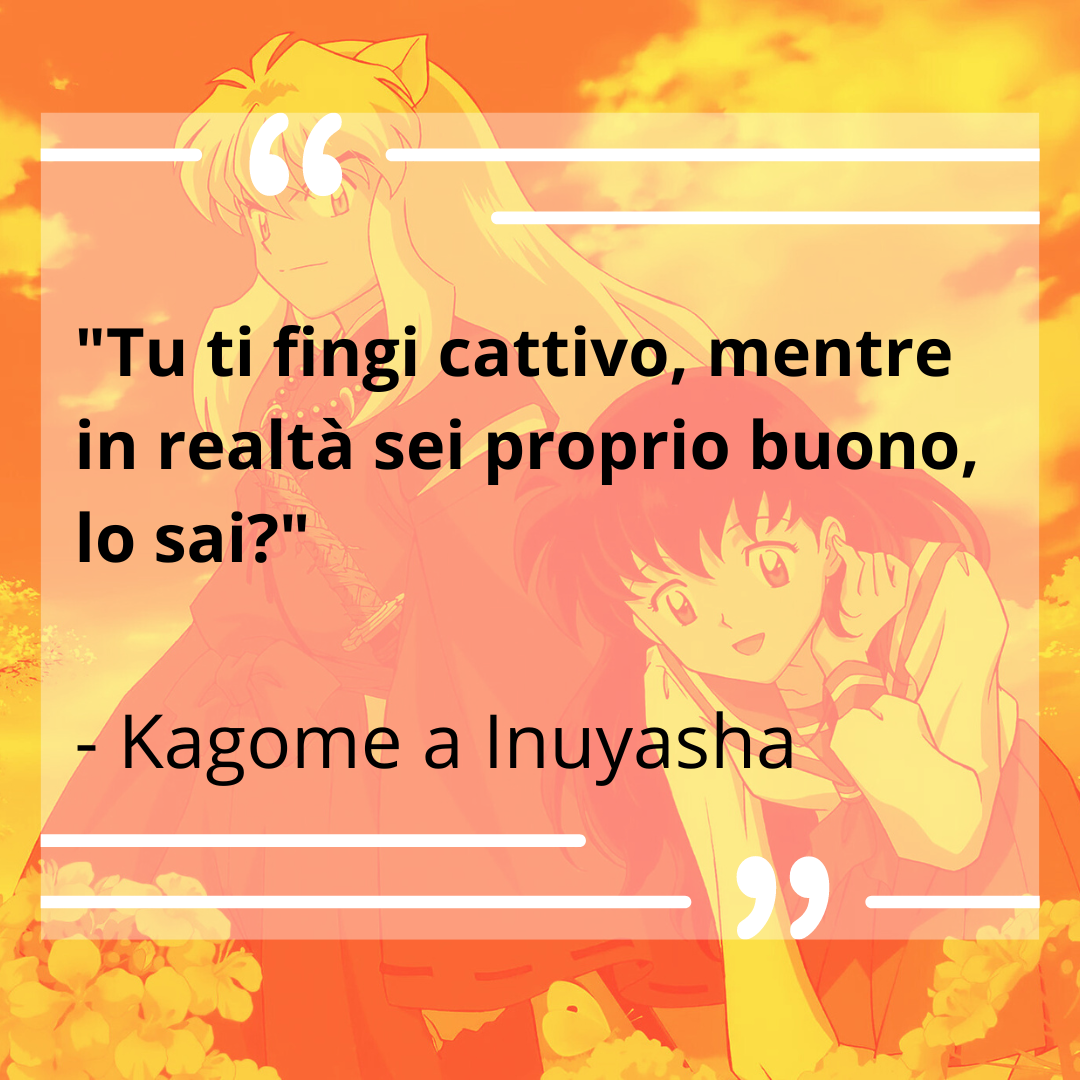 Citazioni Inuyasha