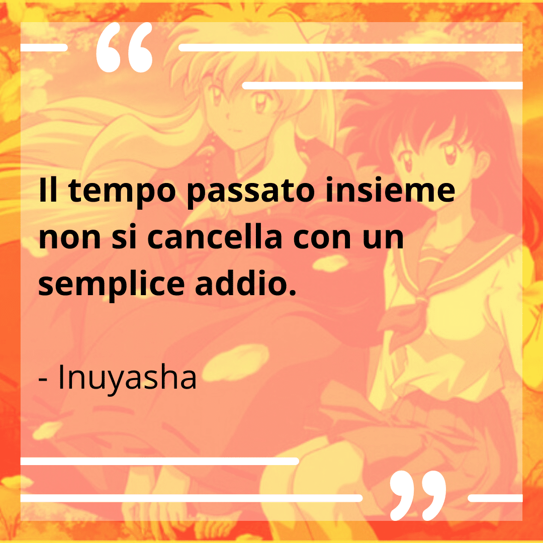 Citazioni Inuyasha